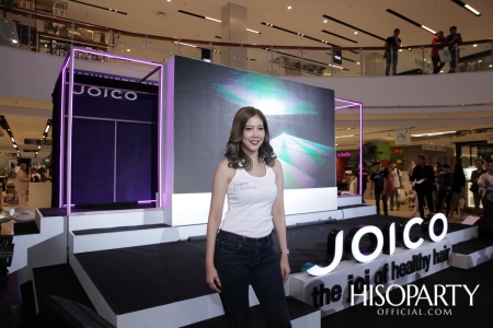 JOICO The Joi of Healthy Hair  ‘Joico Care ไปได้อีก...ในแบบคุณ’