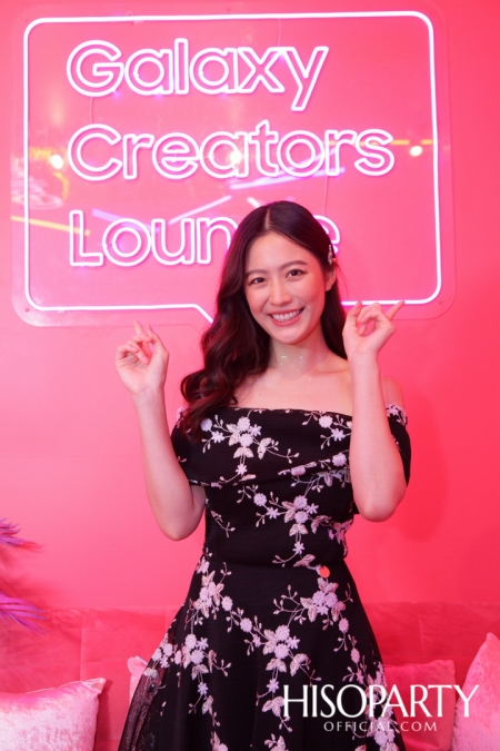 งานเปิดตัว ‘Galaxy Creator Lounge’ พื้นที่สร้างสรรค์ของเหล่าคอนเทนต์ครีเอเตอร์ชาวไทย