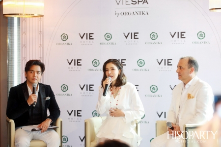 Grand Opening ‘VIE Spa by ORGANIKA’