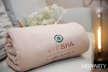 Grand Opening ‘VIE Spa by ORGANIKA’