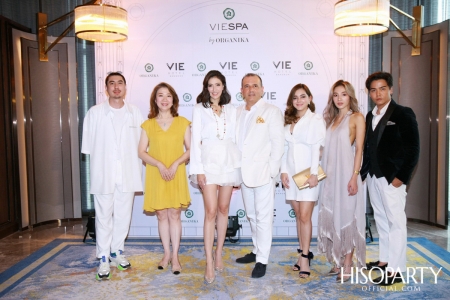 Grand Opening ‘VIE Spa by ORGANIKA’