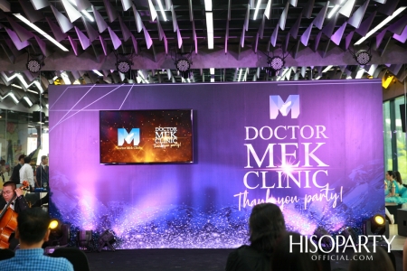 Doctor MEK Clinic Thank You Party