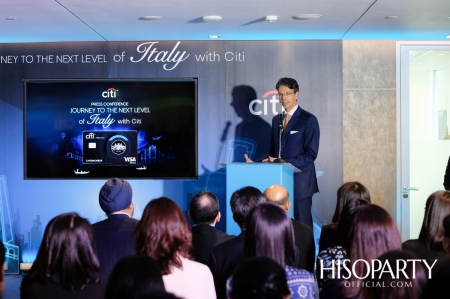 ซิตี้ แบงก์ เปิดตัว ‘Journey to The Next Level of Italy with Citi’  สิทธิประโยชน์ท่องเที่ยวอิตาลีแบบเหนือระดับ