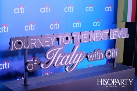 ซิตี้ แบงก์ เปิดตัว ‘Journey to The Next Level of Italy with Citi’  สิทธิประโยชน์ท่องเที่ยวอิตาลีแบบเหนือระดับ