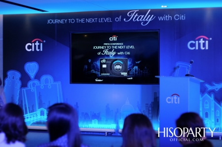 ซิตี้ แบงก์ เปิดตัว ‘Journey to The Next Level of Italy with Citi’  สิทธิประโยชน์ท่องเที่ยวอิตาลีแบบเหนือระดับ