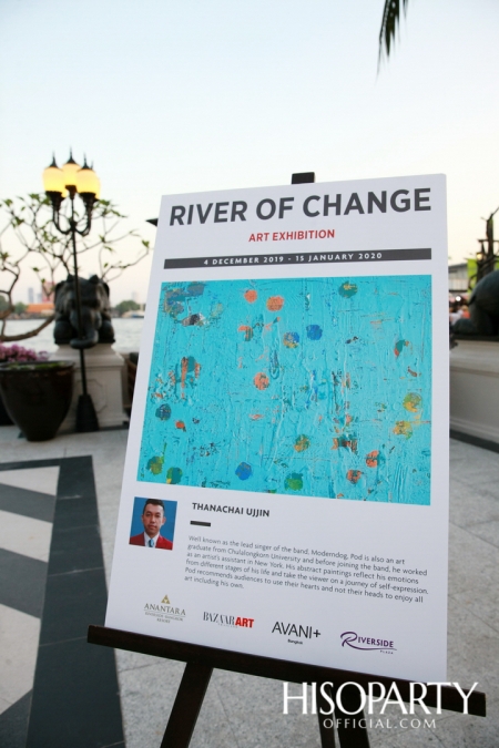 งานเปิดตัว ‘River of Change Art Exhibition’  นิทรรศการศิลปะริมฝั่งแม่น้ำเจ้าพระยา จากเหล่าอาร์ทติสไทยรุ่นใหม่