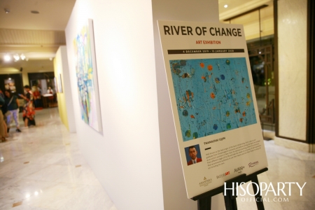 งานเปิดตัว ‘River of Change Art Exhibition’  นิทรรศการศิลปะริมฝั่งแม่น้ำเจ้าพระยา จากเหล่าอาร์ทติสไทยรุ่นใหม่