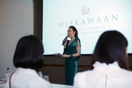 Miskawaan Health Group ศูนย์ดูแลสุขภาพแบบองค์รวมเต็มรูปแบบ 