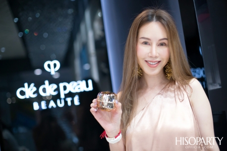 HISOPARTY X Clé de Peau Beauté จัดกิจกรรมเวิร์คช็อปสุดเอ็กซ์คลูซีฟ ถ่ายทอดเทคนิคการดูแลผิวโดย Specialist 