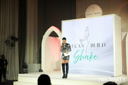 งานเปิดตัว LUCA'S BUILD SHAKE