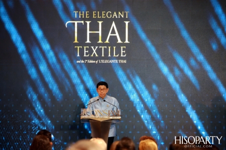 THE ELEGANT THAI TEXTILE  ‘ตระการตาผ้าไทย’