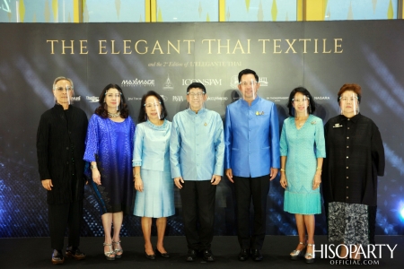 THE ELEGANT THAI TEXTILE  ‘ตระการตาผ้าไทย’