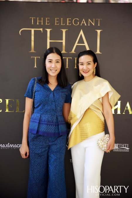 THE ELEGANT THAI TEXTILE  ‘ตระการตาผ้าไทย’