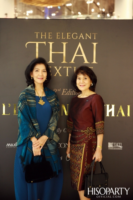 THE ELEGANT THAI TEXTILE  ‘ตระการตาผ้าไทย’