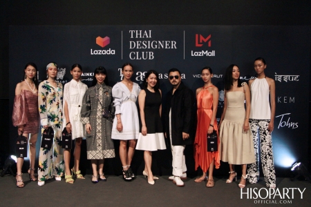 งานเปิดตัว Lazada Thai Designer Club อย่างเป็นทางการ