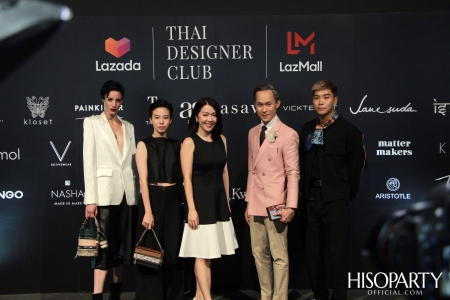 งานเปิดตัว Lazada Thai Designer Club อย่างเป็นทางการ