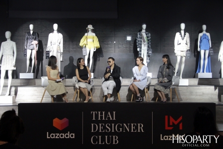 งานเปิดตัว Lazada Thai Designer Club อย่างเป็นทางการ