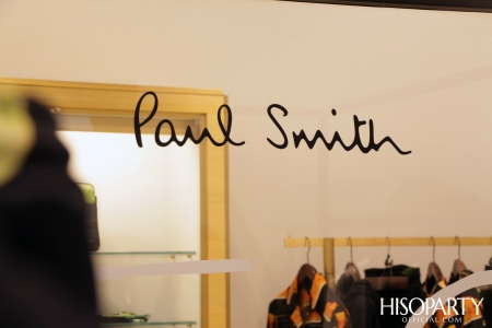 HISOPARTY X Paul Smith เชิญแขกคนพิเศษสัมผัสประสบการณ์เครื่องแต่งกายจาก ‘แคปซูลคอลเลกชั่น’ ฉลองครบรอบ 50 ปี Paul Smith (พอล สมิธ)