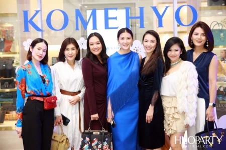 งานเปิดแฟลกชิพสโตร์ KOMEHYO สาขา 2 ในประเทศไทย