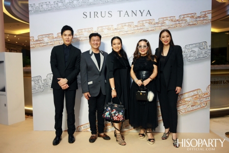 งานเปิดตัว Sirus Chain Collection จาก Sirus Tanya