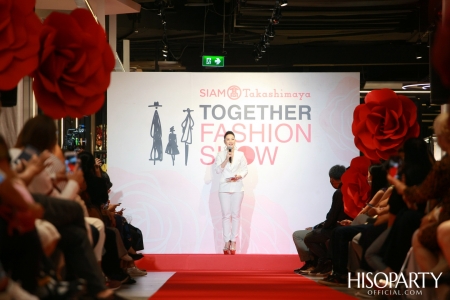 SIAM Takashimaya Together Fashion Show