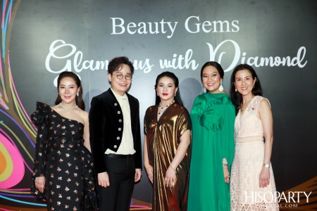 Glamorous with Diamond พลังความงามจาก Beauty Gems และค่ำคืนพิเศษกับการร่วมฉลอง HISOPARTY 17 ปี