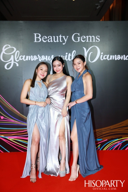 Glamorous with Diamond พลังความงามจาก Beauty Gems และค่ำคืนพิเศษกับการร่วมฉลอง HISOPARTY 17 ปี