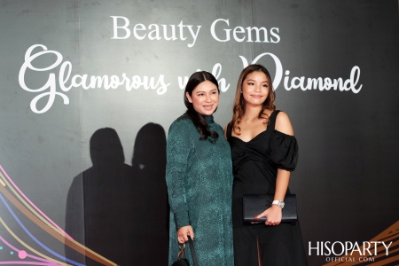 Glamorous with Diamond พลังความงามจาก Beauty Gems และค่ำคืนพิเศษกับการร่วมฉลอง HISOPARTY 17 ปี