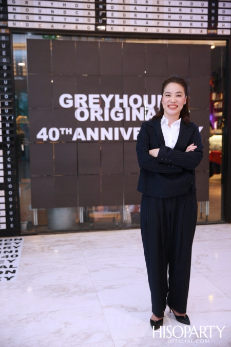 GREYHOUND ORIGINAL 40th ANNIVERSARY #FROMFASHIONTOLIFE