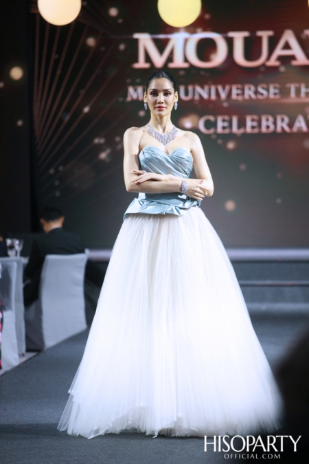 Mouawad เนรมิตกาล่าดินเนอร์สุดหรู ฉลองร่วมกับ Miss Universe Thailand 2020