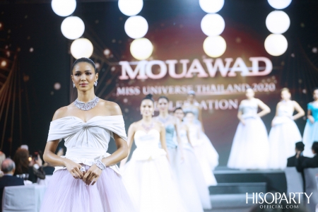 Mouawad เนรมิตกาล่าดินเนอร์สุดหรู ฉลองร่วมกับ Miss Universe Thailand 2020