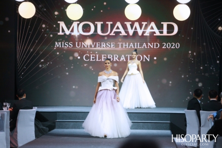 Mouawad เนรมิตกาล่าดินเนอร์สุดหรู ฉลองร่วมกับ Miss Universe Thailand 2020