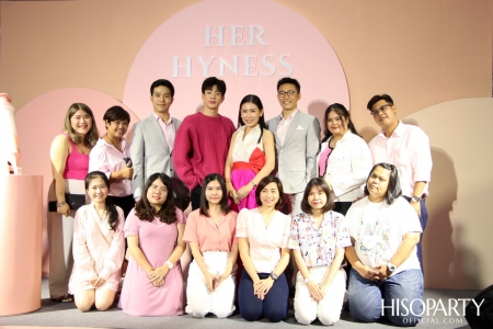 งานเปิดตัว HER HYNESS ผลิตภัณฑ์ Clean Beauty อันดับ 1 เพื่อความงามที่ยังยืน