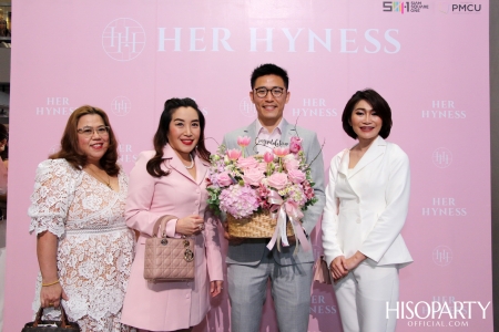 งานเปิดตัว HER HYNESS ผลิตภัณฑ์ Clean Beauty อันดับ 1 เพื่อความงามที่ยังยืน