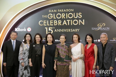 Siam Paragon the Glorious Celebration 15th  Anniversary