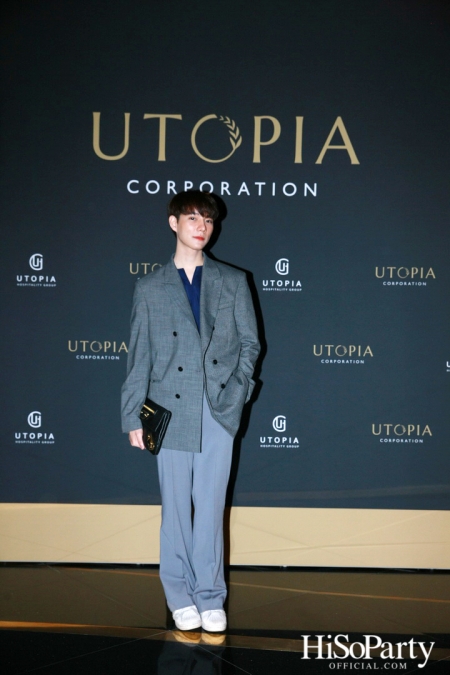 งานเปิดตัว ‘Utopia Hospitality Group’ แบรนด์บริหารโรงแรมไลฟ์สไตล์แนวใหม่