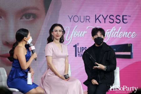 ‘YOUR KYSSE YOUR CONFIDENCE’ งานเปิดตัวผลิตภัณฑ์ความงามบนเรียวปากระดับพรีเมียม