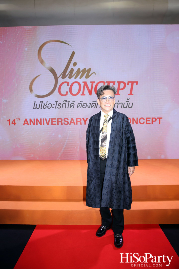Slim Concept ฉลองครบรอบ 14 ปี พร้อมเปิดตัวพรีเซ็นเตอร์คนล่าสุด