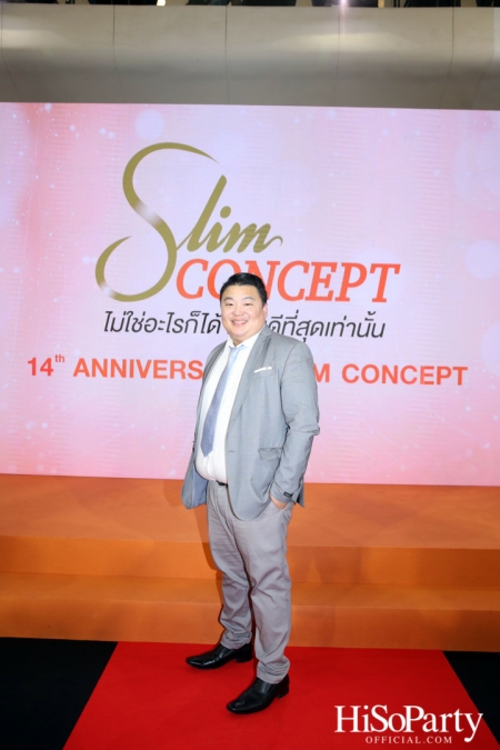 Slim Concept ฉลองครบรอบ 14 ปี พร้อมเปิดตัวพรีเซ็นเตอร์คนล่าสุด