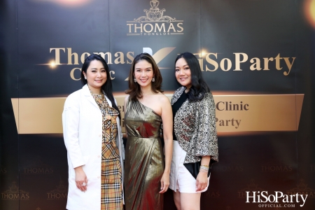 HiSoParty x Thomas Clinic