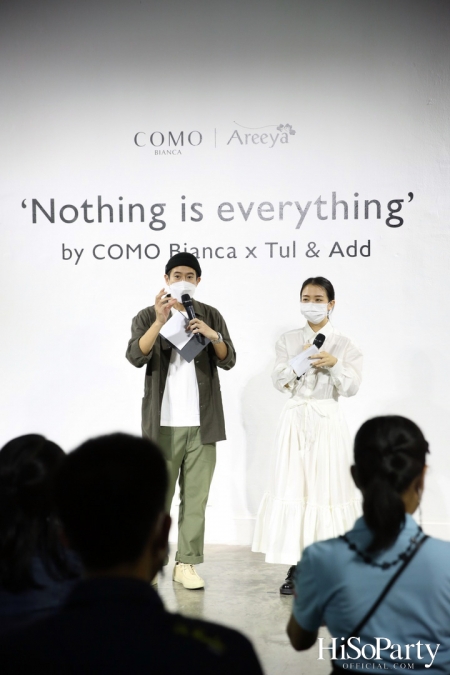 อารียา พรอพเพอร์ตี้ เปิด Exhibition ‘Nothing is everything by COMO Bianca X Tul & Add’