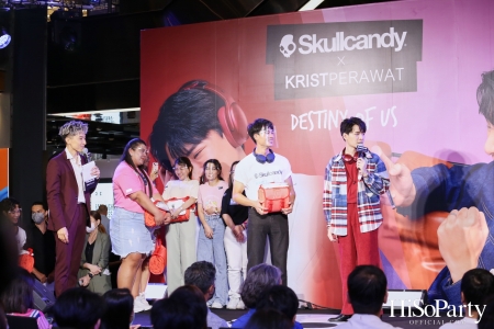 Destiny of Us Skullcandy X Krist Perawat