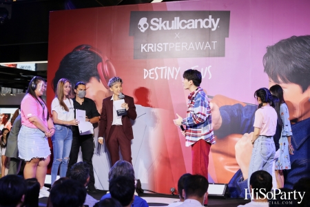 Destiny of Us Skullcandy X Krist Perawat