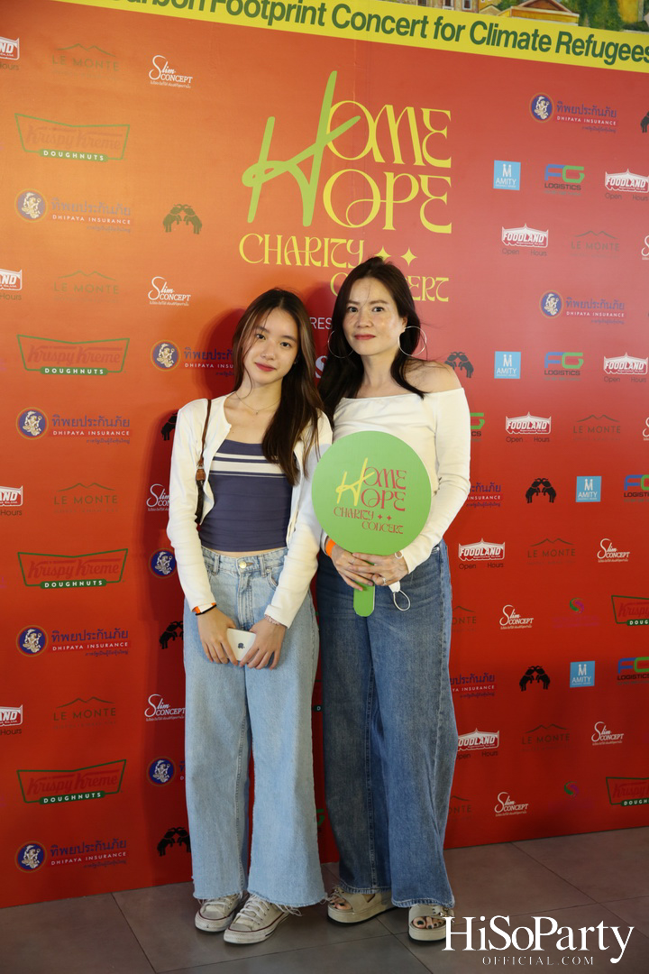 ‘Home Hope Charity Concert’ คอนเซ็ปต์ Net Zero Carbon Footprint Concert for Climate Refugees โดย พราว ธนวิสุทธิ์ และ ติณณ์ ตติยมณีกุล