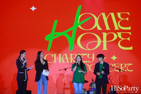 ‘Home Hope Charity Concert’ คอนเซ็ปต์ Net Zero Carbon Footprint Concert for Climate Refugees โดย คุณพราว ธนวิสุทธิ์ และ คุณติณณ์ ตติยมณีกุล