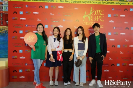 ‘Home Hope Charity Concert’ คอนเซ็ปต์ Net Zero Carbon Footprint Concert for Climate Refugees โดย คุณพราว ธนวิสุทธิ์ และ คุณติณณ์ ตติยมณีกุล