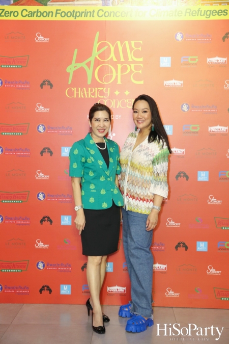 ‘Home Hope Charity Concert’ คอนเซ็ปต์ Net Zero Carbon Footprint Concert for Climate Refugees โดย คุณพราว ธนวิสุทธิ์ และ คุณติณณ์ ตติยมณีกุล