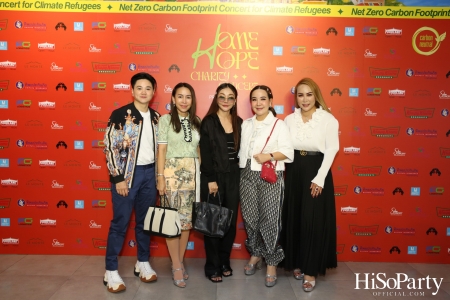 ‘Home Hope Charity Concert’ คอนเซ็ปต์ Net Zero Carbon Footprint Concert for Climate Refugees โดย คุณพราว ธนวิสุทธิ์ และ คุณติณณ์ ตติยมณีกุล