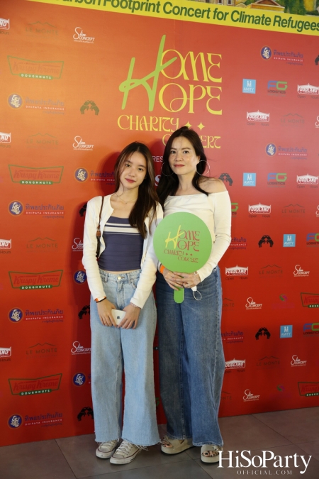 ‘Home Hope Charity Concert’ คอนเซ็ปต์ Net Zero Carbon Footprint Concert for Climate Refugees โดย คุณพราว ธนวิสุทธิ์ และ คุณติณณ์ ตติยมณีกุล