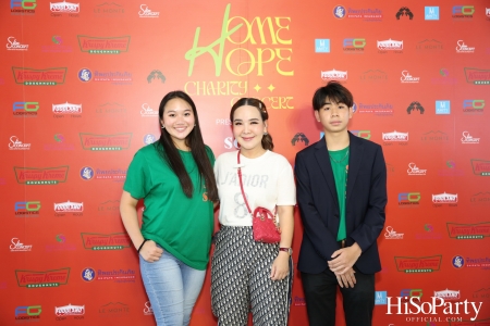 ‘Home Hope Charity Concert’ คอนเซ็ปต์ Net Zero Carbon Footprint Concert for Climate Refugees โดย คุณพราว ธนวิสุทธิ์ และ คุณติณณ์ ตติยมณีกุล